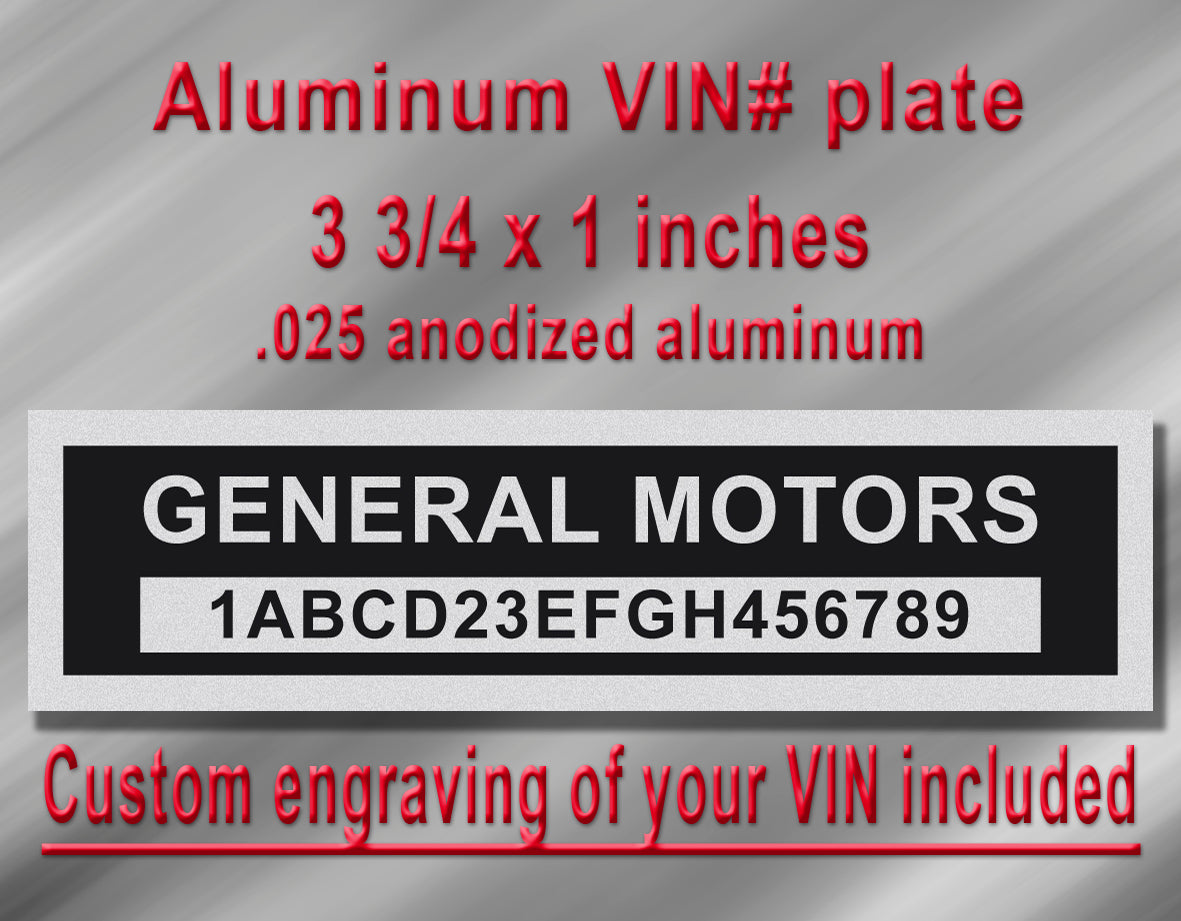 GENERAL MOTORS Compatible VIN PLATE Replacement Aluminum id Tag with custom engraving included