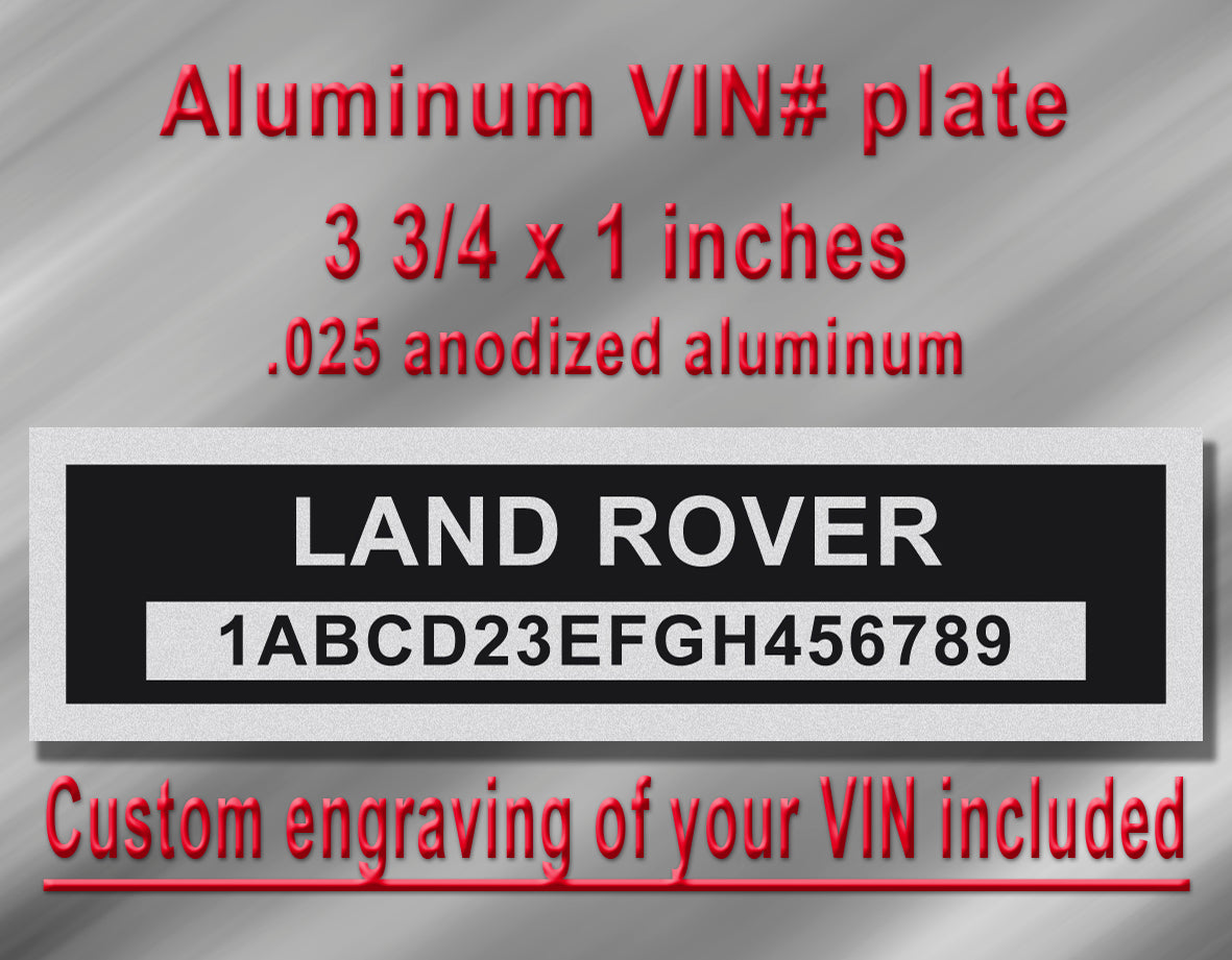 LAND ROVER Compatible VIN PLATE Replacement Aluminum id Tag with custom engraving included