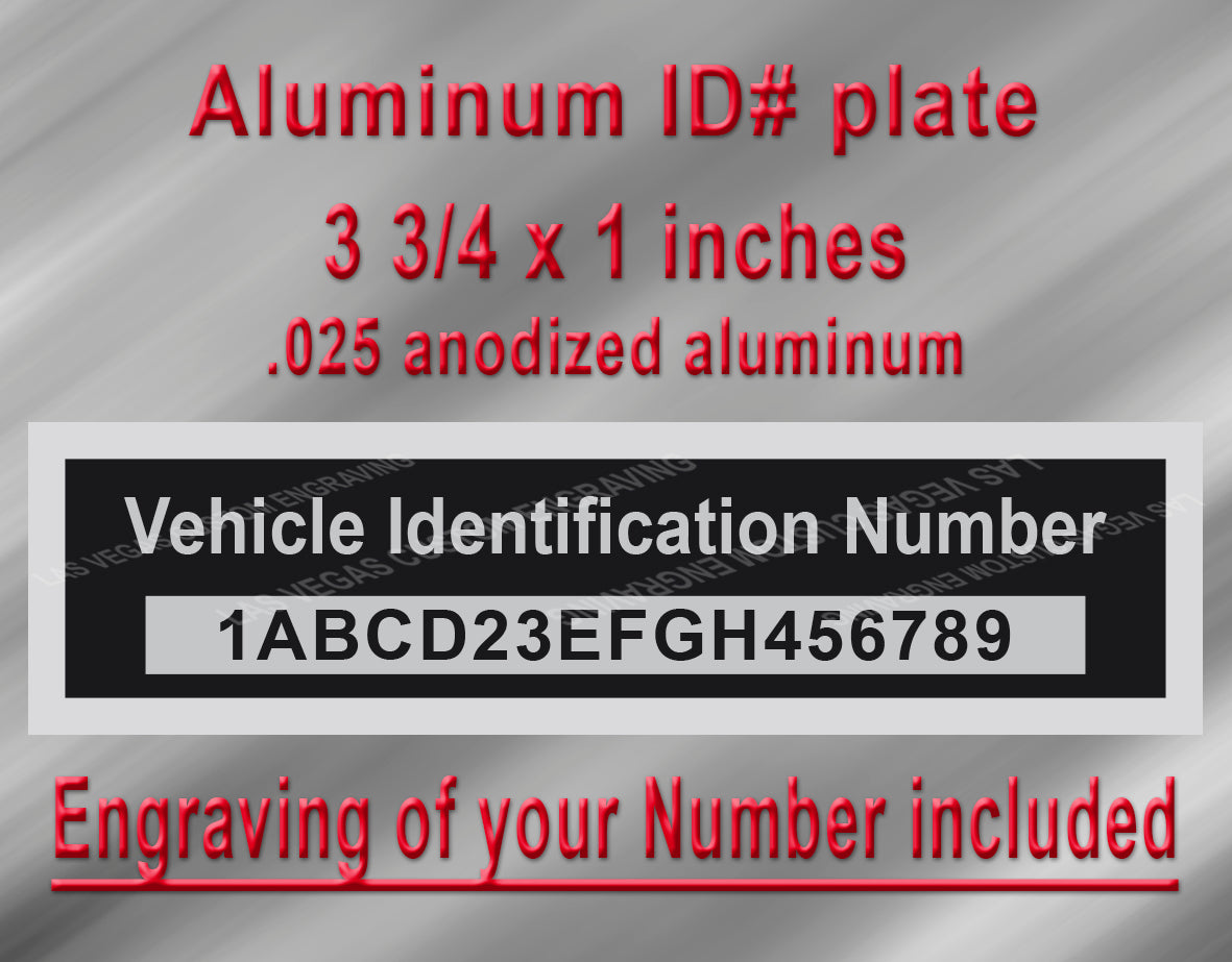 Vehicle Identification Number Aluminum Tag with custom engraving included
