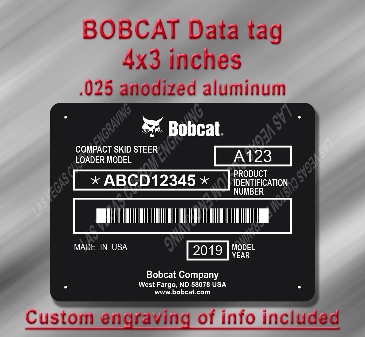 BOBCAT Data plate Replacement Aluminum Tag with custom engraving included