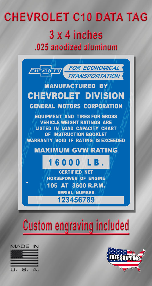 CHEVROLET C10 "Economical transportation" Aluminum VIN/Data plate Replica - Customization included