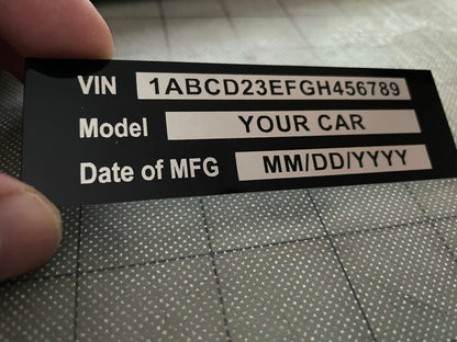 Data PLATE VIN/MODEL/DATE Aluminum id Tag with custom engraving included