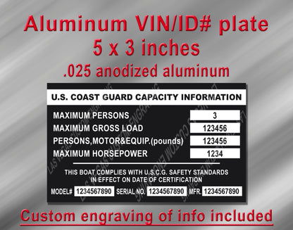 BOAT CAPACITY & Data PLATE BLACK Aluminum Tag with custom engraving included