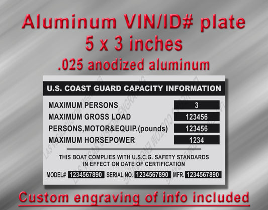 BOAT CAPACITY & Data PLATE SILVER Aluminum Tag with custom engraving included