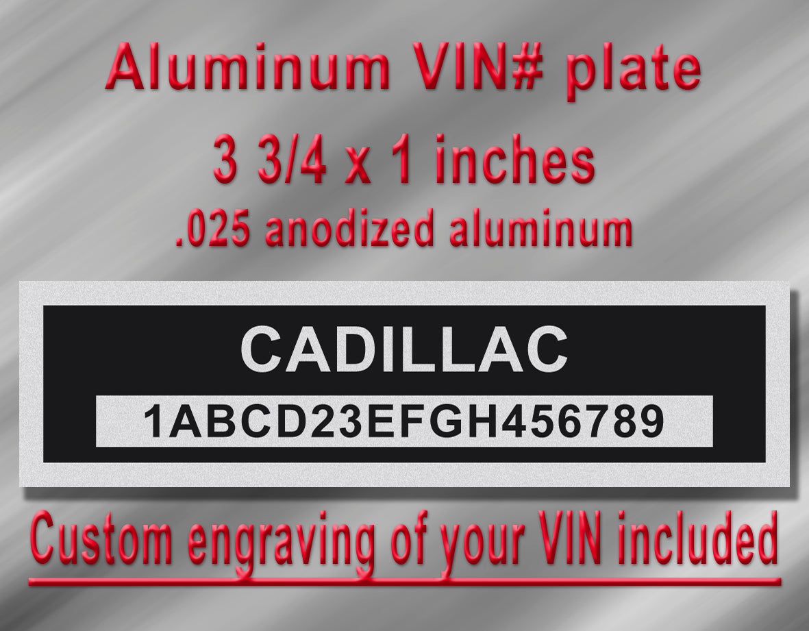 CADILLAC Compatible VIN PLATE Replacement Aluminum id Tag with custom engraving included