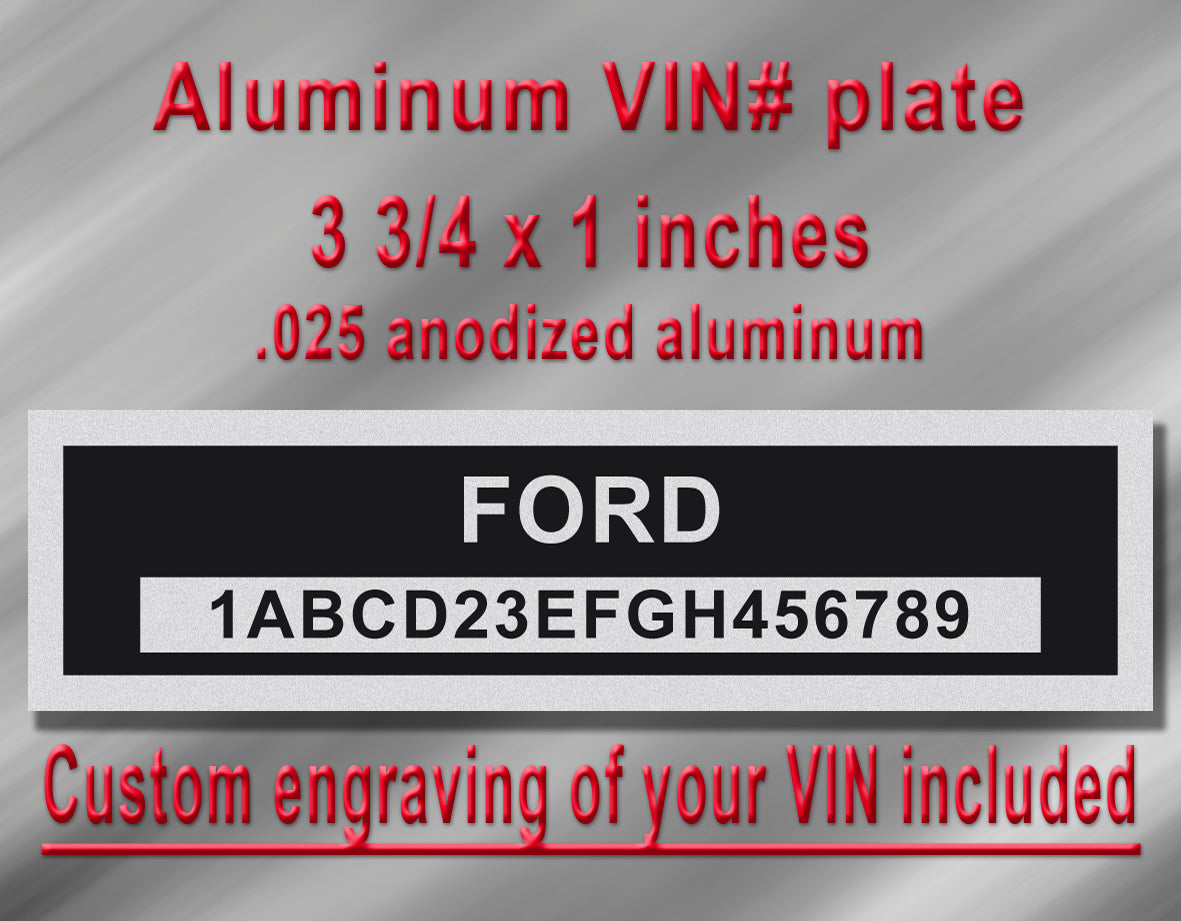 FORD Compatible VIN PLATE Replacement. Custom engraved Aluminum ...