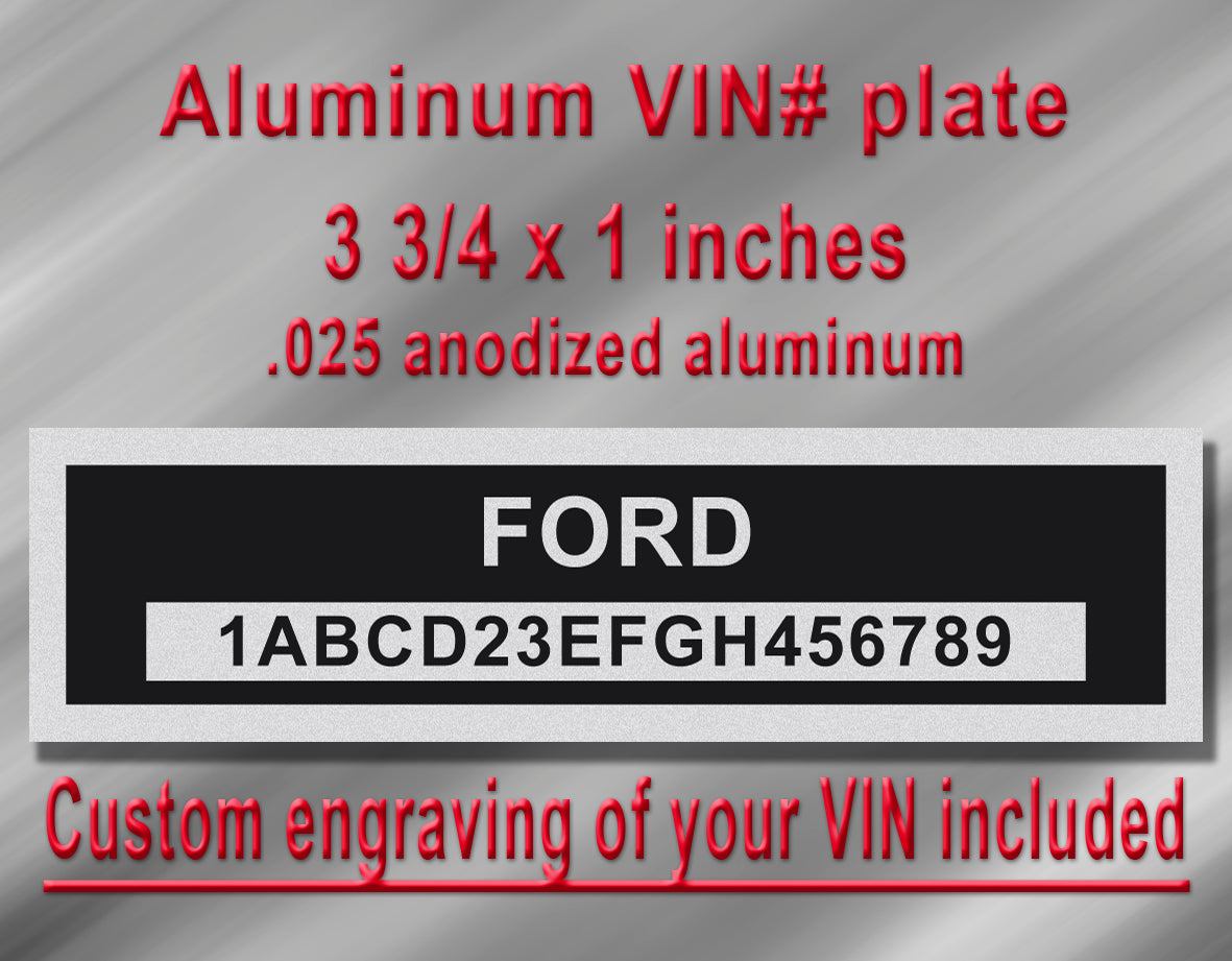 FORD Compatible VIN PLATE Replacement Aluminum id Tag with custom engraving included