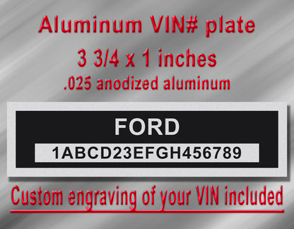 FORD Compatible VIN PLATE Replacement Aluminum id Tag with custom engraving included