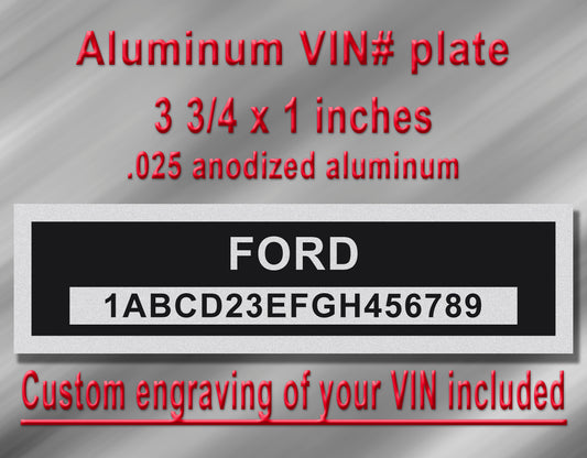 FORD Compatible VIN PLATE Replacement Aluminum id Tag with custom engraving included