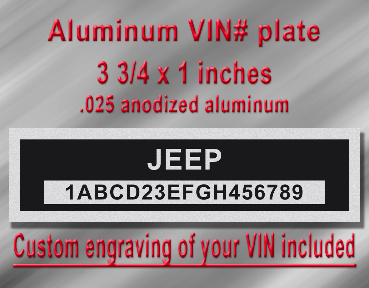 JEEP Compatible VIN PLATE Replacement Aluminum id Tag with custom engraving included