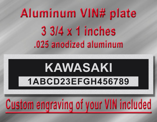 KAWASAKI Compatible VIN PLATE Replacement Aluminum id Tag with custom engraving included