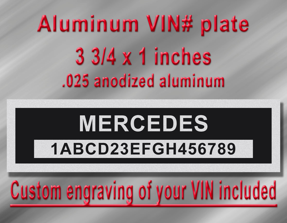 MERCEDES Compatible VIN PLATE Replacement Aluminum id Tag with custom engraving included