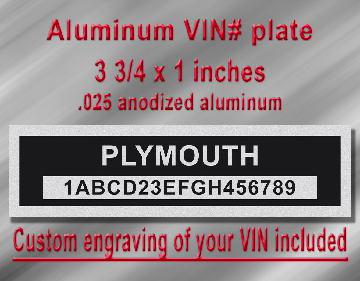 PLYMOUTH Compatible VIN PLATE Replacement Aluminum id Tag with custom engraving included