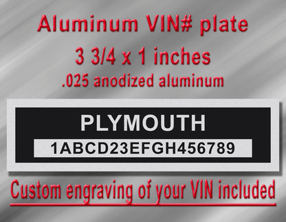 PLYMOUTH Compatible VIN PLATE Replacement Aluminum id Tag with custom engraving included