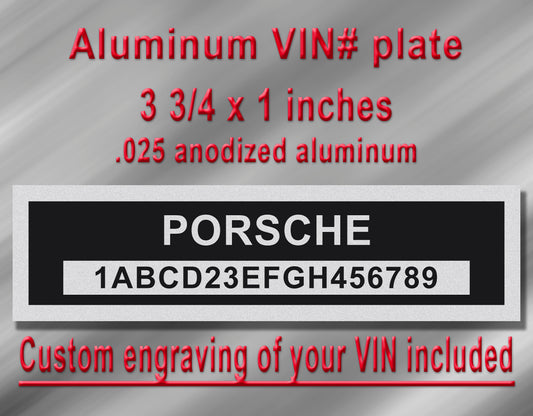 PORSCHE Compatible VIN PLATE Replacement Aluminum id Tag with custom engraving included