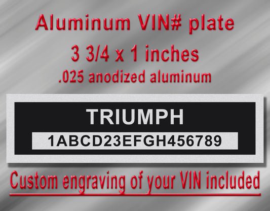 TRIUMPH Compatible VIN PLATE Replacement Aluminum id Tag with custom engraving included