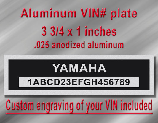 YAMAHA Compatible VIN PLATE Replacement Aluminum id Tag with custom engraving included