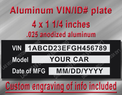 Data PLATE VIN/MODEL/DATE Aluminum id Tag with custom engraving included