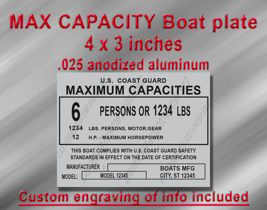MAX. CAPACITIES Boat PLATE - 4x3 SILVER Aluminum Tag with custom engraving of your info included