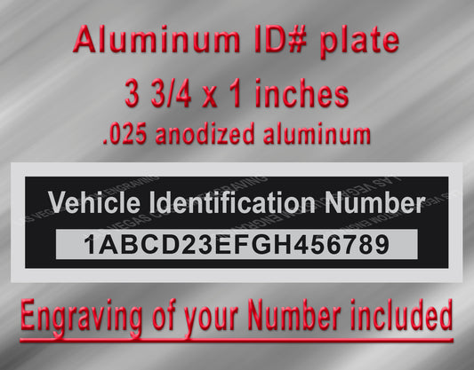 Vehicle Identification Number Aluminum Tag with custom engraving included