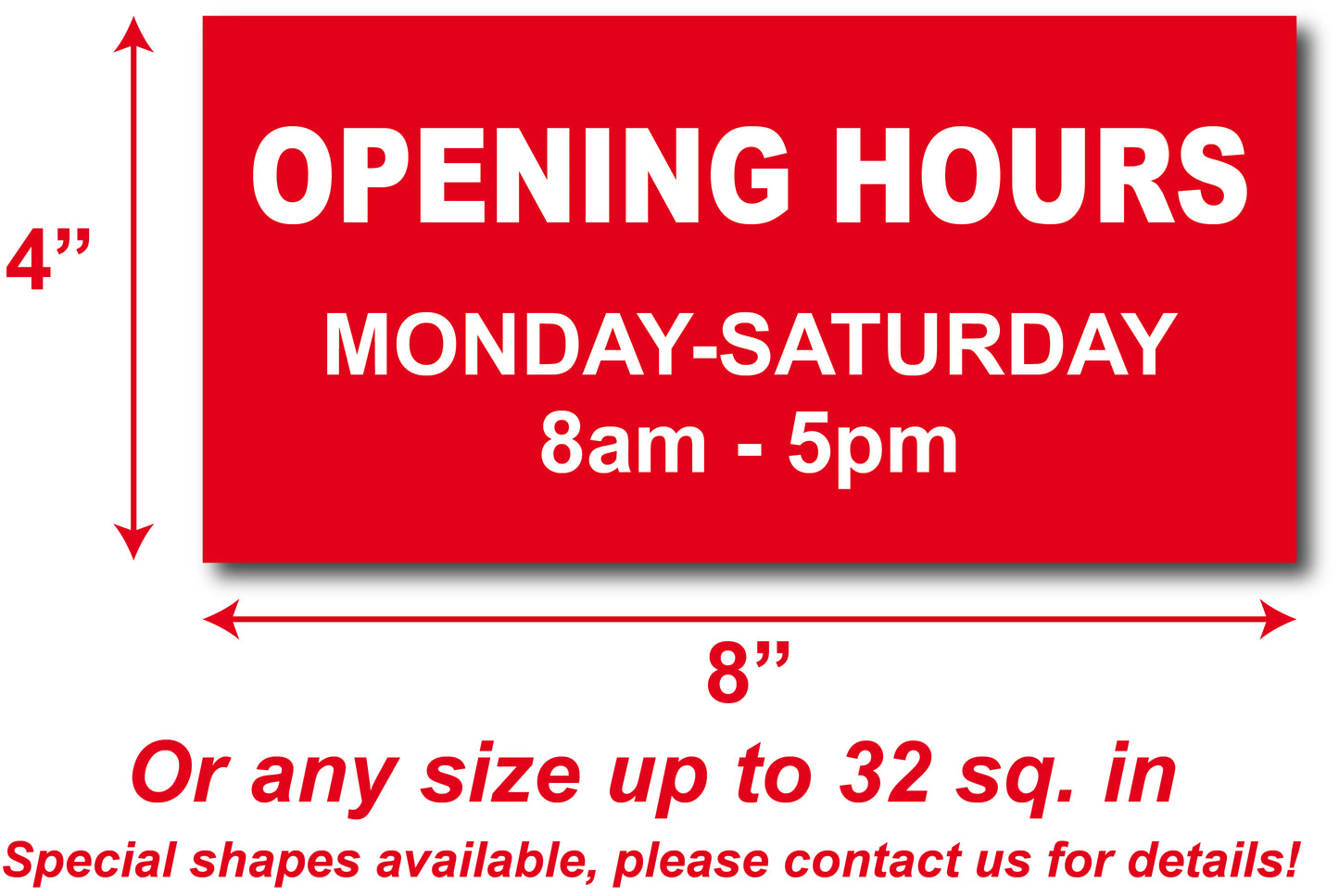 Custom plastic sign - Size up to 8x4" or 32 sq.in